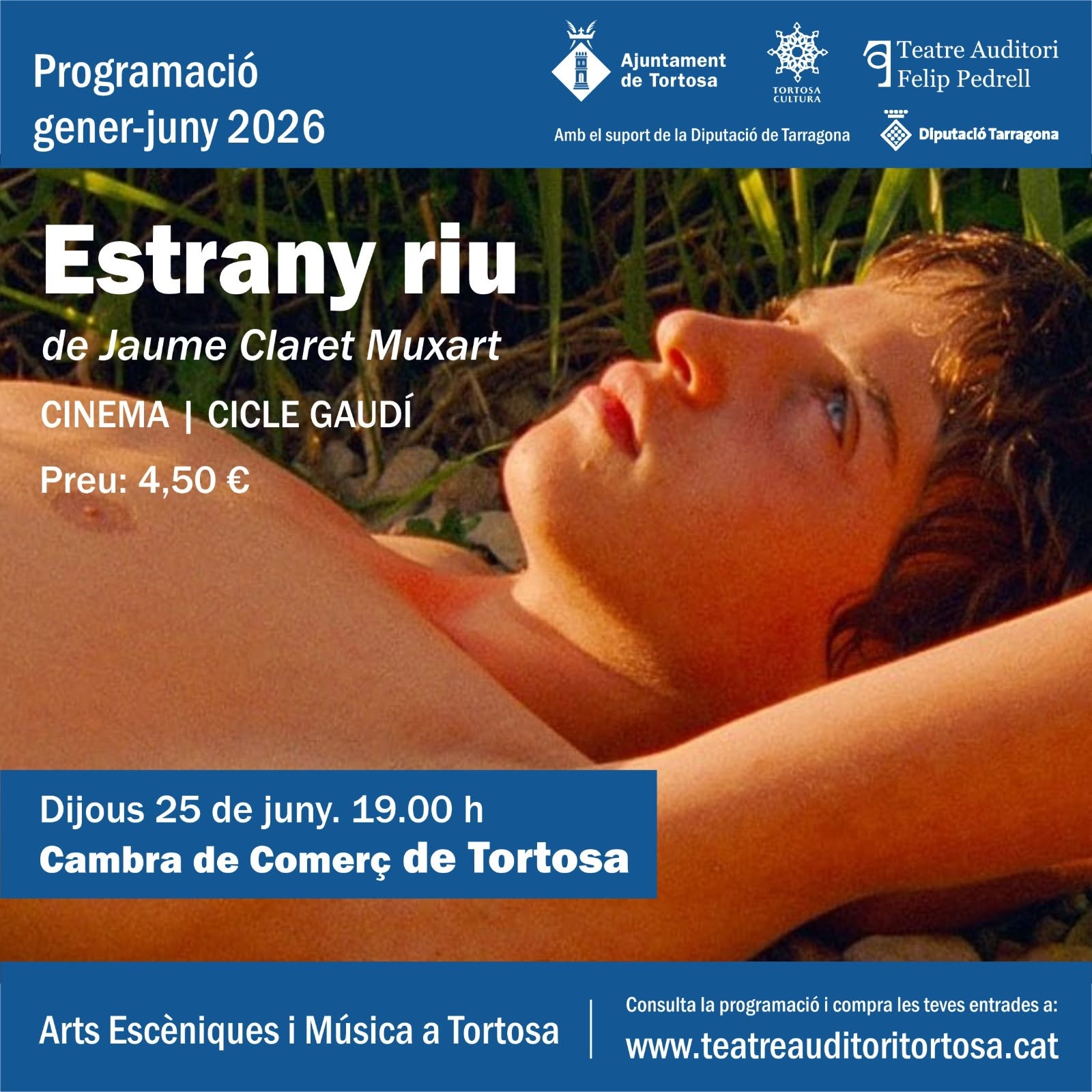 Cartell informatiu de la projecció de la pel·lícula 'Estrany riu' a Tortosa.