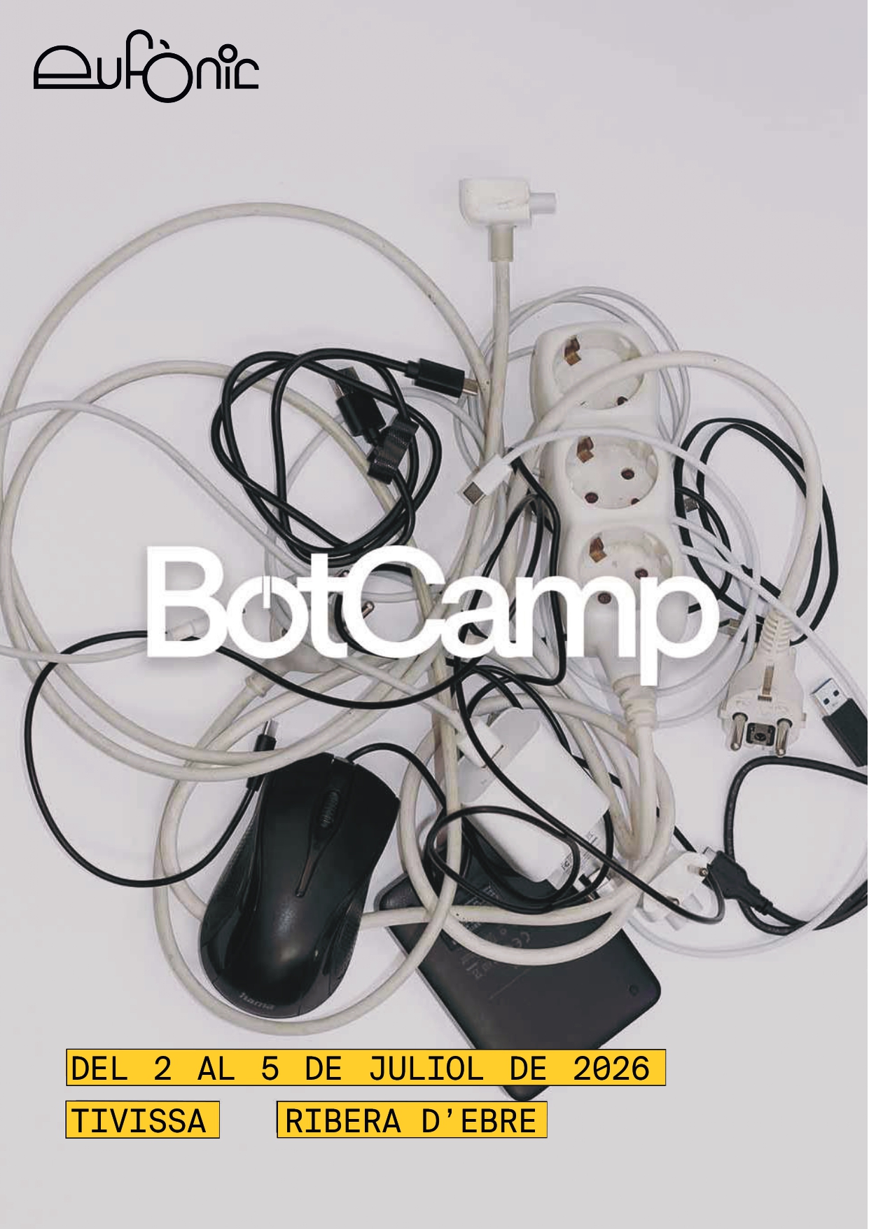 Cartell oficial del BotCamp 2026 a Tivissa, a la comarca de la Ribera d'Ebre, amb una imatge d'objectes tecnològics i cables enredats.